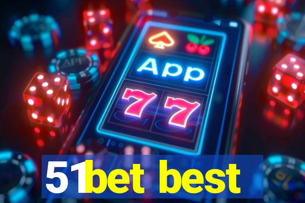 51bet best